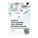 Teorik ve Pratik Bakımdan Yerel Ekonomik Kalkınmayı Anlamak Eğitim Yayınevi