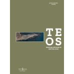 Teos - Yazıtlar, Kültler Ve Kentsel Doku Ciltli - İş Bankası Kollektif