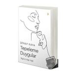 Tepeleme Duygular - Şenay Kaya