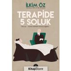 TERAPIDE 5 SOLUK - İLKİM ÖZ