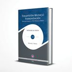 Terapistin Bilinçli Farkındalığı – Klinisyenin Akılgözü ve Nöral Bütünleşme Rehberi