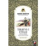 Terbiye-i Etfale Ait Üç Hikaye - Emine Semiyye