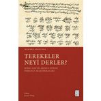 Terekeler Neyi Derler? Ketebe Yayınları
