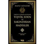 Terğib ve Terhib Muhtasarı Teşvik Eden ve Sakındıran Hadisler - Hafız el-Münziri