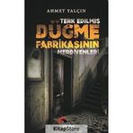 Terk Edilmiş Düğme Fabrikasının Merdivenleri Ahmet Yalçın