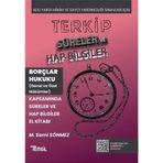 Terkip İcra ve İflas Hukuku Kapsamında Süreler ve Hap Bilgiler El Kitabı