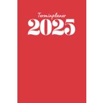 Terminkalender 2025 im praktischen A5 Format, zwei Tage pro Buch in edlem rot mit schöner Aufteilung: Dieser Buchkalender / Terminplaner für 2025 ist ... gestaltet, deutsche Feiertage sind enthalten