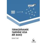 Termodinamik Tarihine Kısa Bir Bakış - Ferhat Sarı