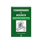 Termodinamik ve Mekanik Bilim Dalları Üzerine Bazı Çalışmalar - Muharrem Zeytinoğlu