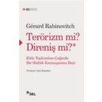 Terörizm Mi? Direniş Mi? - Gerard Rabinovitch