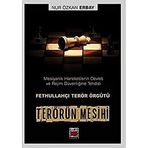 Terörün Mesihi Mesiyanik Hareketlerin Devlet ve Rejim Nur Özkan Erbay