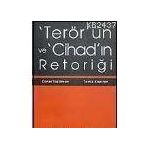 TERÖR'ÜN VE CİHAD'IN RETORİĞİ - CANER TASLAMAN;TOMIS KAPITAN