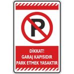 Terra Organik Dikkat Garaj Kapısıdır Etmek Yasaktır/fosforlu Etiket (Kırmızı, 35X50 Cm) - Ahşap - 35 x 50 cm