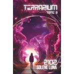 Terrarium (2102, Band 3)