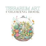 Terrarium Art Coloring Book