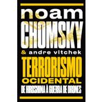 Terrorismo ocidental: de Hiroshima à guerra de drones