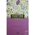 Tesettür ve Çıplaklığın Arka Planı - Ramazan Can
