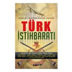 Teşkilat-ı Mahsusa’nın 100. Yılında Türk İstihbaratı - Merve Önenli Güven Ümit Özdağ
