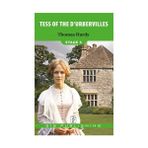 TESS OF THE D'URBERVILLES - THOMAS HARDY (ISBN:9786054782734)