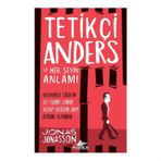 Tetikçi Anders ve Her Şeyin Anlamı - Jonas Jonasson