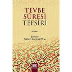 Tevbe Sûresi Tefsiri - Şehid Abdullah Azzam