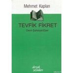 TEVFIK FIKRET - RIZA TEVFIK BÖLÜKBAŞI