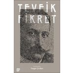 Tevfik Fikret - Turgut Çeviker