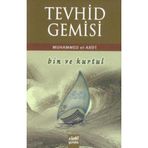 TEVHID GEMISI BIN VE KURTUL - MUHAMMED EL-ARIFÎ
