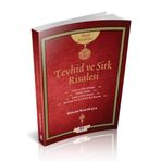 Tevhid ve Şirk Risalesi - Hasan Karakaya