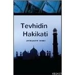 TEVHIDIN HAKIKATI - YUSUF EL-KARADAVÎ (ISBN:9786054605064)