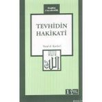 TEVHIDIN HAKIKATI - YUSUF EL-KARADAVÎ