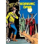 Tex Klasik Seri 41; Korkunç Öfke - Batıdan Gelen Adam -Gianluigi Bonelli;Guıdo Nolıtta