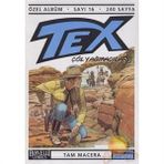 TEX ÖZEL ALBÜM SAYI: 16 ÇÖL YAĞMACILARI! - AURELIO GALLEPPINI;GIOVANNI LUIGI BONELLI