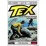 TEX ÖZEL ALBÜM SAYI 18 GECE KARANLIĞINDA GÖLGELER - GENEL