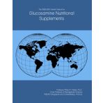 The 2026-2031 World Outlook for Glucosamine Nutritional Supplements