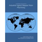 The 2026-2031 World Outlook for Industrial Hybrid Stepper Motor Machinery