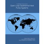 The 2026-2031 World Outlook for Open Loop Geothermal Heat Pump Systems