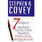 The 7 Habits of Highly Effective People Personal Workbook