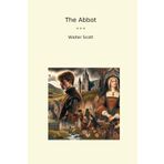 The Abbot (Classic Books)