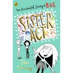 The Accidental Diary of B.U.G.: Sister Act