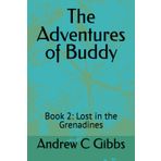 The Adventures of Buddy: Book 2: Lost in the Grenadines: 4