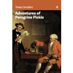 The Adventures of Peregrine Pickle: Picaresque novel depicting a series of adventures of a young country gentleman.