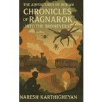 The Adventures of Rohan: Chronicles of Ragnarok: Into the Drone-verse