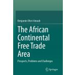 The African Continental Free Trade Area: Prospects, Problems and Challenges