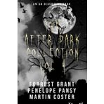 The After Dark Collection Vol 4: An ABDL/Femdom/diaper/sissy baby book