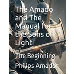 The Amado and The Manual for the Sons of Light: Story Begins