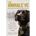 The Animals' VC: For Gallantry or Devotion: The PDSA Dickin Medal - Inspiring stories of bravery and courage by Long, David (2012) Gebundene Ausgabe