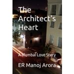 The Architect's Heart: A Mumbai Love Story