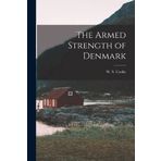 The Armed Strength of Denmark
