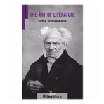 The Art Of Lıterature - Arthur Schopenhauer